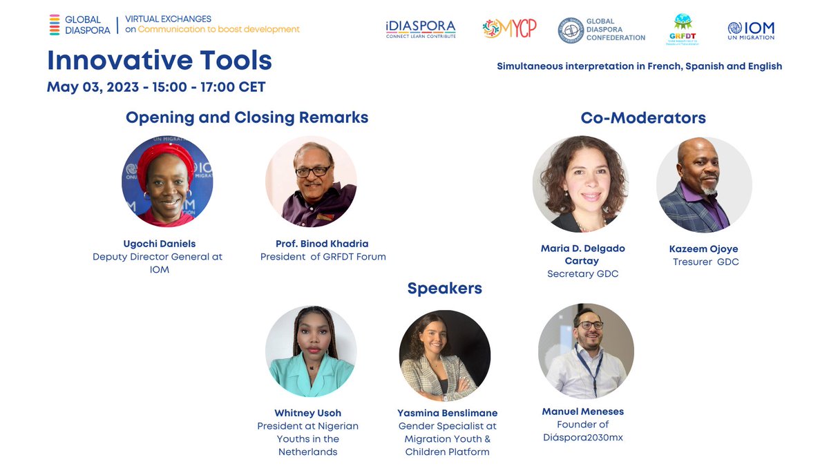 IOM_LMD's tweet photo. 🔊 We are happy to announce our panelists for the 2023 Global Diaspora Virtual Exchanges #thirdsession on #InnovativeSkills next week!
Register today and learn from world leaders and practitioners!
🔗 https://t.co/a8jKt0CI7w https://t.co/E9Lp8YVO99