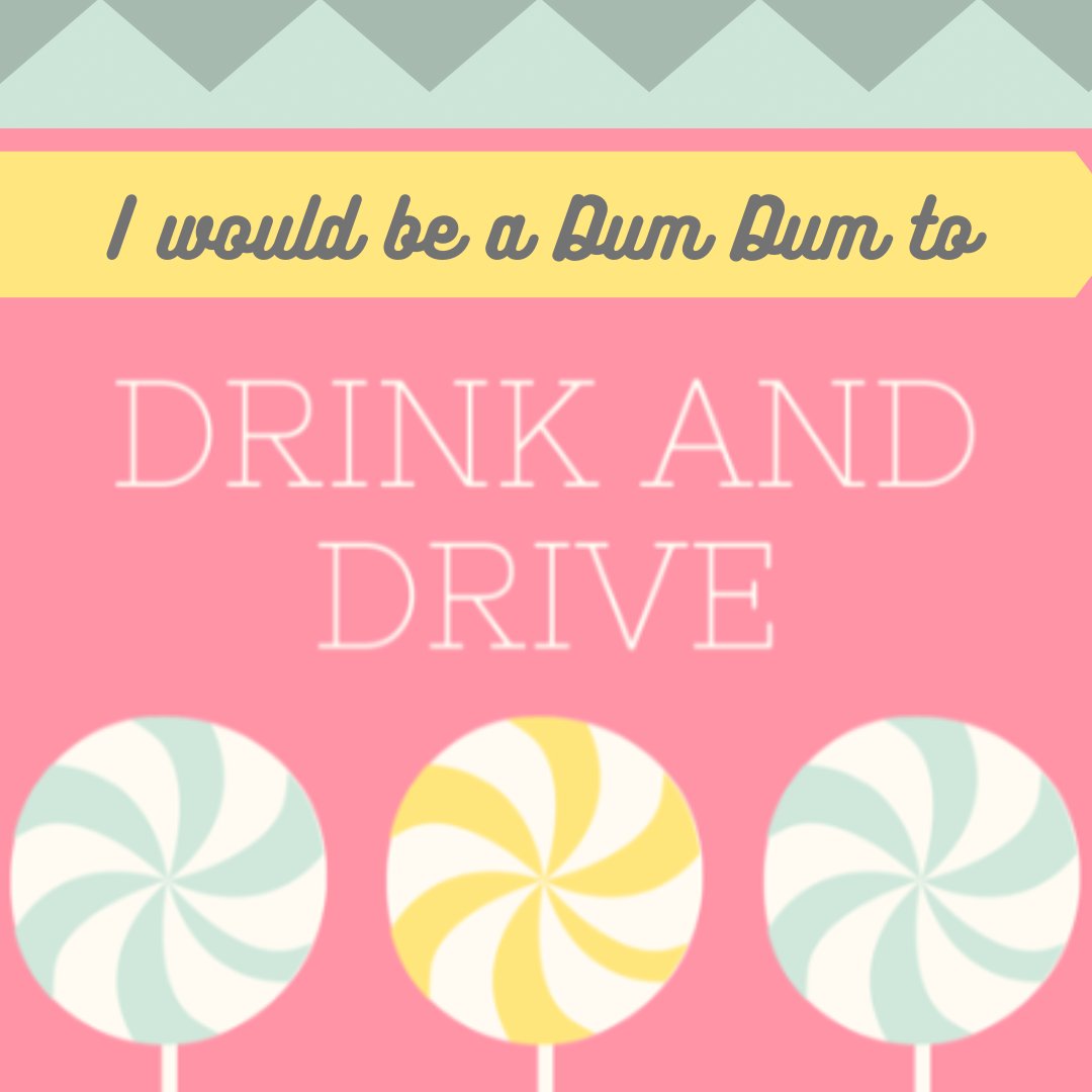 The only Dum Dums are the candy! Don't be a Dum Dum and Drive&amp;Drive ~ ARRIVE ALIVE! #SDW2023