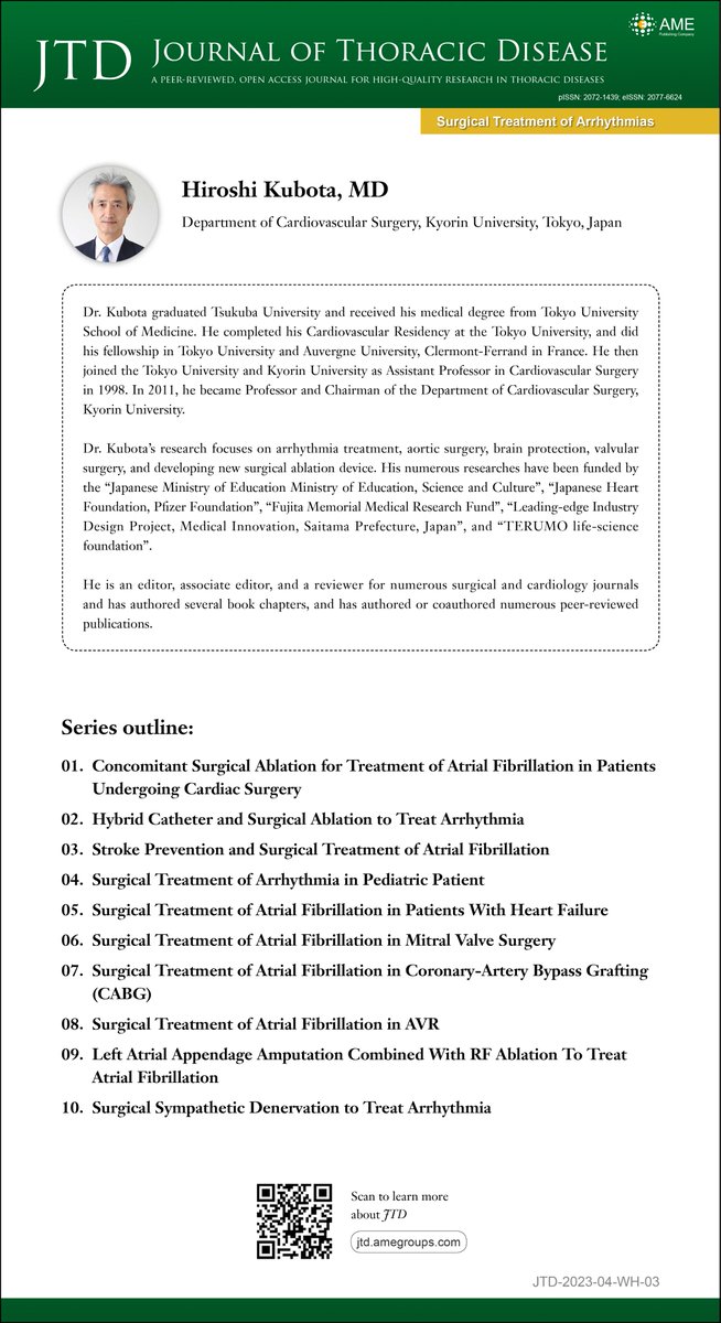 Series on 'Surgical Treatment of Arrhythmias' is to be published on Journal of Thoracic Disease (IF: 3.005): jtd.amegroups.com Edited by Hiroshi Kubota from Kyorin University, Japan. #JTD