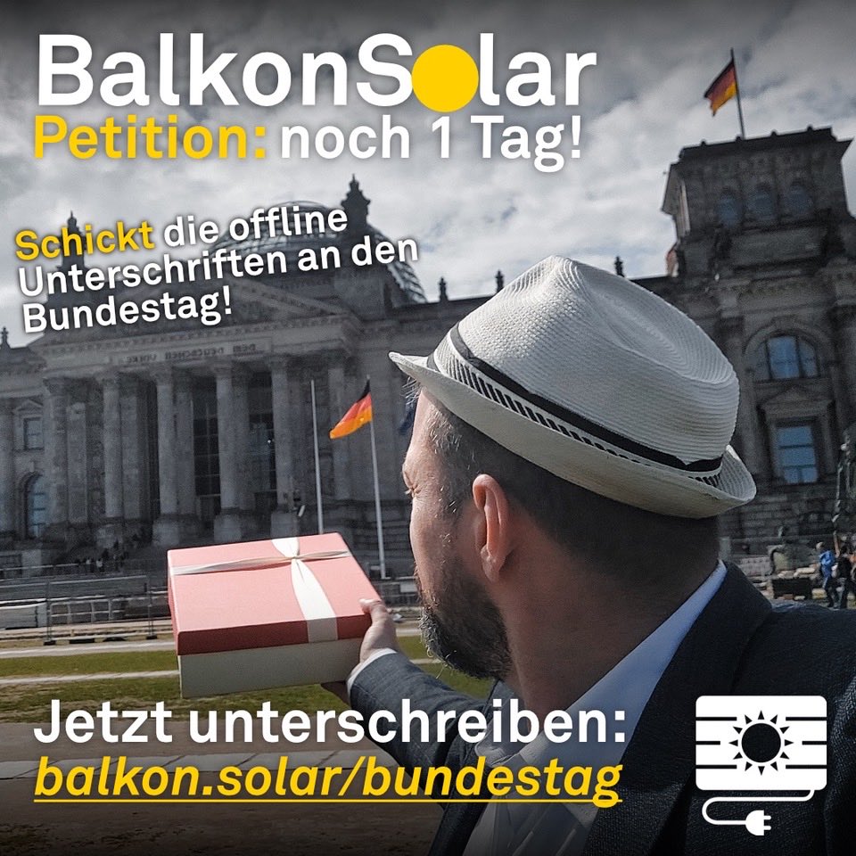 balkonsolar's tweet photo. 🏃 Endspurt!

1️⃣ noch einen Tag könnt ihr unterschreiben: https://t.co/vmSSP0RU1o

📯offline gesammelte Unterschriften direkt an den Bundestag schicken: 

Sekretariat des Petitionsauschuss
Deutscher Bundestag,
Platz der Republik 1, D - 11011 Berlin

ℹ️ https://t.co/H1CQan86Sw https://t.co/6j8RUEpUVV
