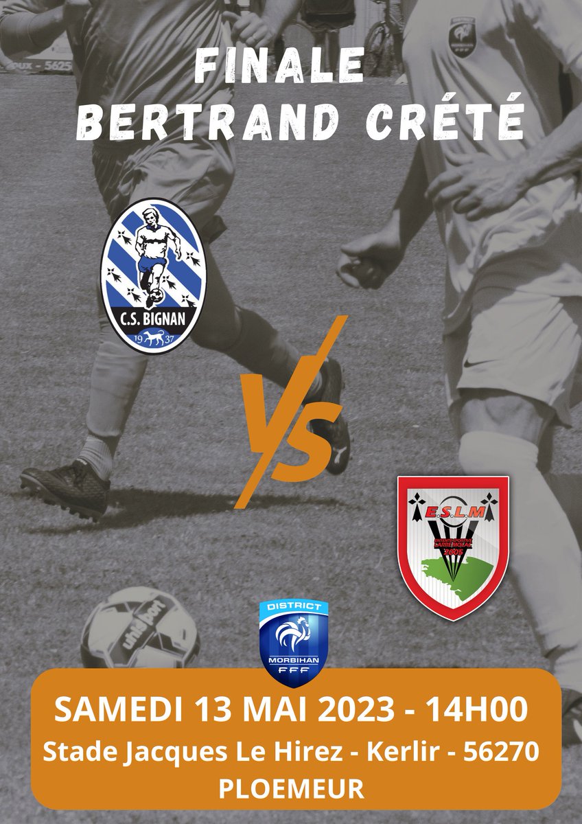 districtfoot56's tweet photo. [CHALLENGE BERTRAND CRETE]

🏆 La Finale du Challenge Bertrand Crété opposera le @cs_bignan à l' ES Larré Molac.

📅 Samedi 13 mai 2023 - 14H

📍 Stade Jacques Le Hirez - Kerlir - 56270 PLOEMEUR https://t.co/1xIui4hHH6