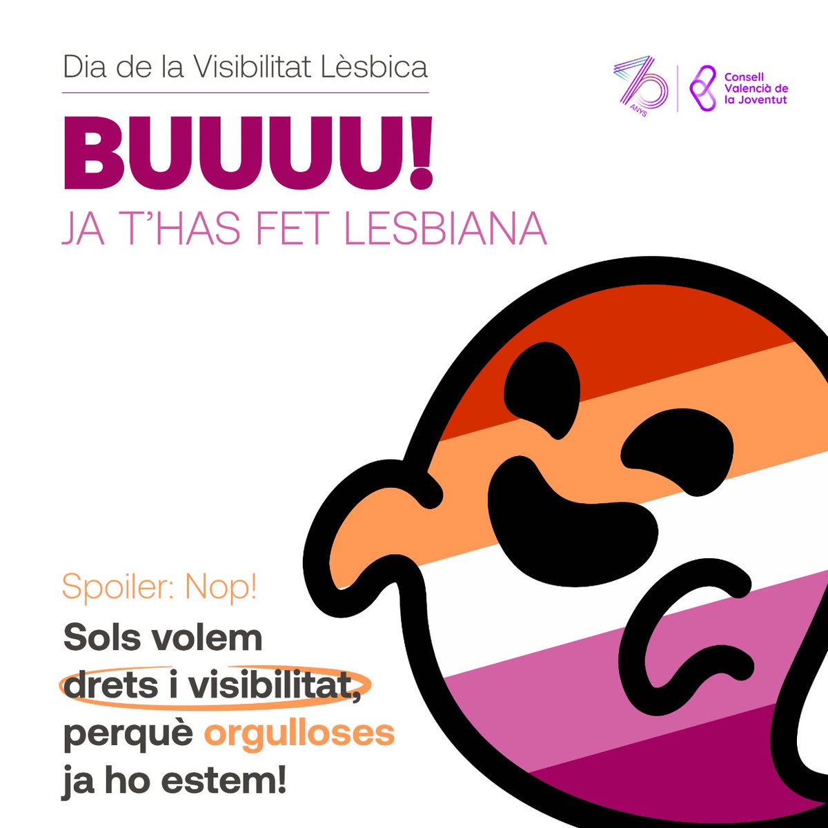 ConsellJove's tweet photo. 👉 Dia de la Visibilitat Lèsbica
Drets i visibilitat, perquè orgulloses ja ho estem 🤟🏼😜 https://t.co/wG5Uy95juN