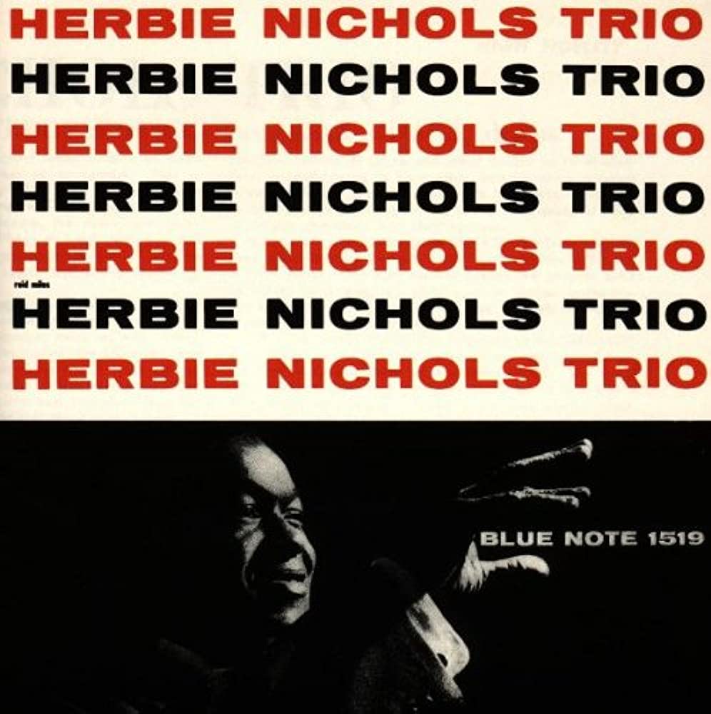 #NowPlaying #ListeningTo

#HerbieNichols
#TeddyKotick/#AlMcKibbon
#MaxRoach

#HerbieNicholsTrio
#BlueNoteRecords
#Jazz

open.spotify.com/album/0X4i2tGf…