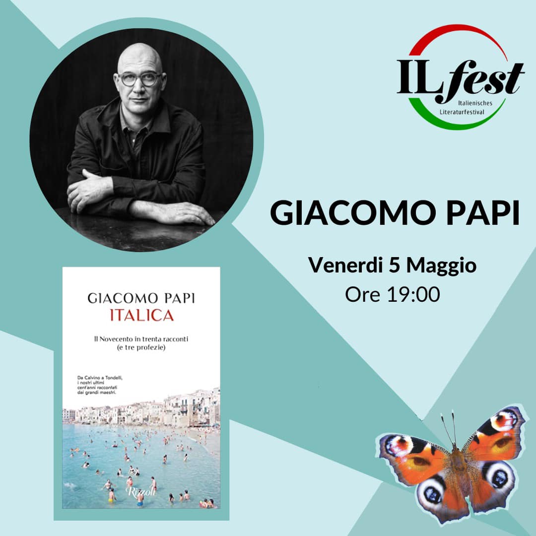 iicMonaco's tweet photo. 📌ecco il programma nuova edizione #ILfest 📚
Venerdì 05.05. Giacomo Papi ci racconta del suo libro Italica. Il 9⃣0⃣0⃣ in 3⃣0⃣ racconti (e 3⃣profezie) edito @RizzoliLibri
Biglietti online https://t.co/8FBfbRRHNE
⤵️
https://t.co/k8fTuaAyHJ
@IL_fest_munchen
@LitPortalBayern https://t.co/rHeTGprAzC