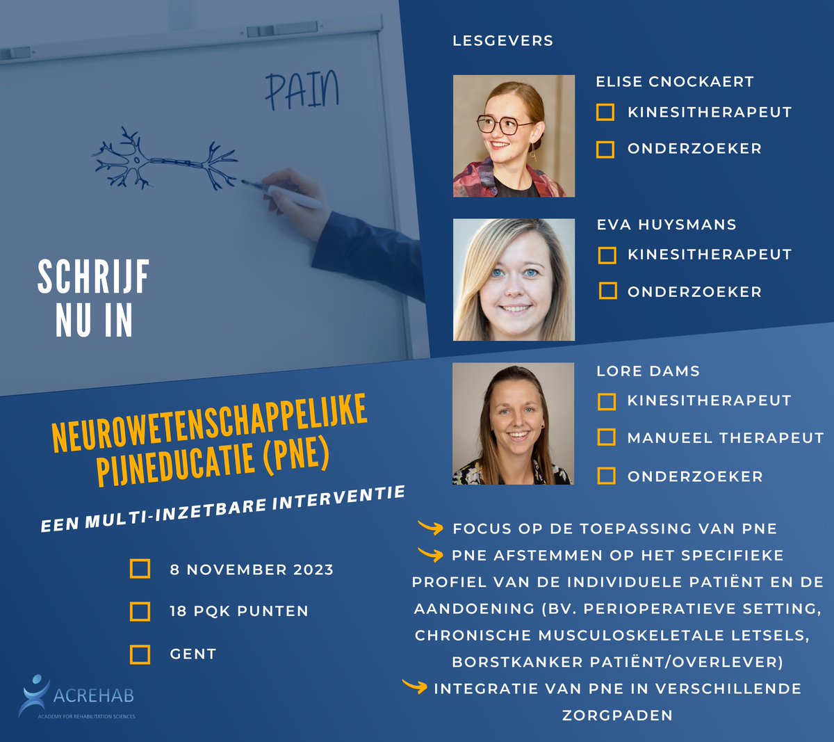 Neurowetenschappelijke pijneducatie (PNE) kent zijn ontstaan in de  chronische pijn revalidatie. Nieuwe inzichten leren ons dat PNE multi-inzetbaar is in tal van populaties.
Tijdens deze navorming leer je PNE aan te passen aan het specifieke profiel van de individuele patiënt.