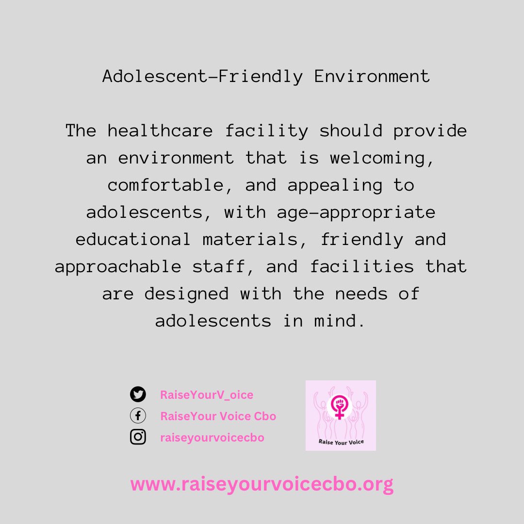 RaiseYourV_oice's tweet photo. The healthcare facility should provide an environment that is welcoming, comfortable, and appealing to adolescents, with age-appropriate educational materials, friendly and approachable staff.

#RaiseYourVoice #AYFHS #AFS https://t.co/uqsewpYuYq