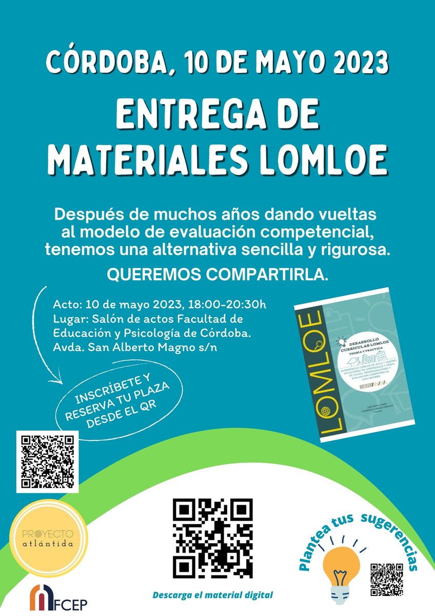 PAtlantida's tweet photo. 👉Cómo diseñar situaciones aprendizaje #Lomloe. Programar en modelo competencial y evaluar desempeños
🗓️10 de mayo,18:00h
📍Lugar: Salón de actos Facultad de Educación y Psicología de Córdoba.
Avda. San Alberto Magno s/n
📙Entrega Lomloe II
✏️Inscríbete: https://t.co/OZilhip8iV https://t.co/UYH8zK8Xtx