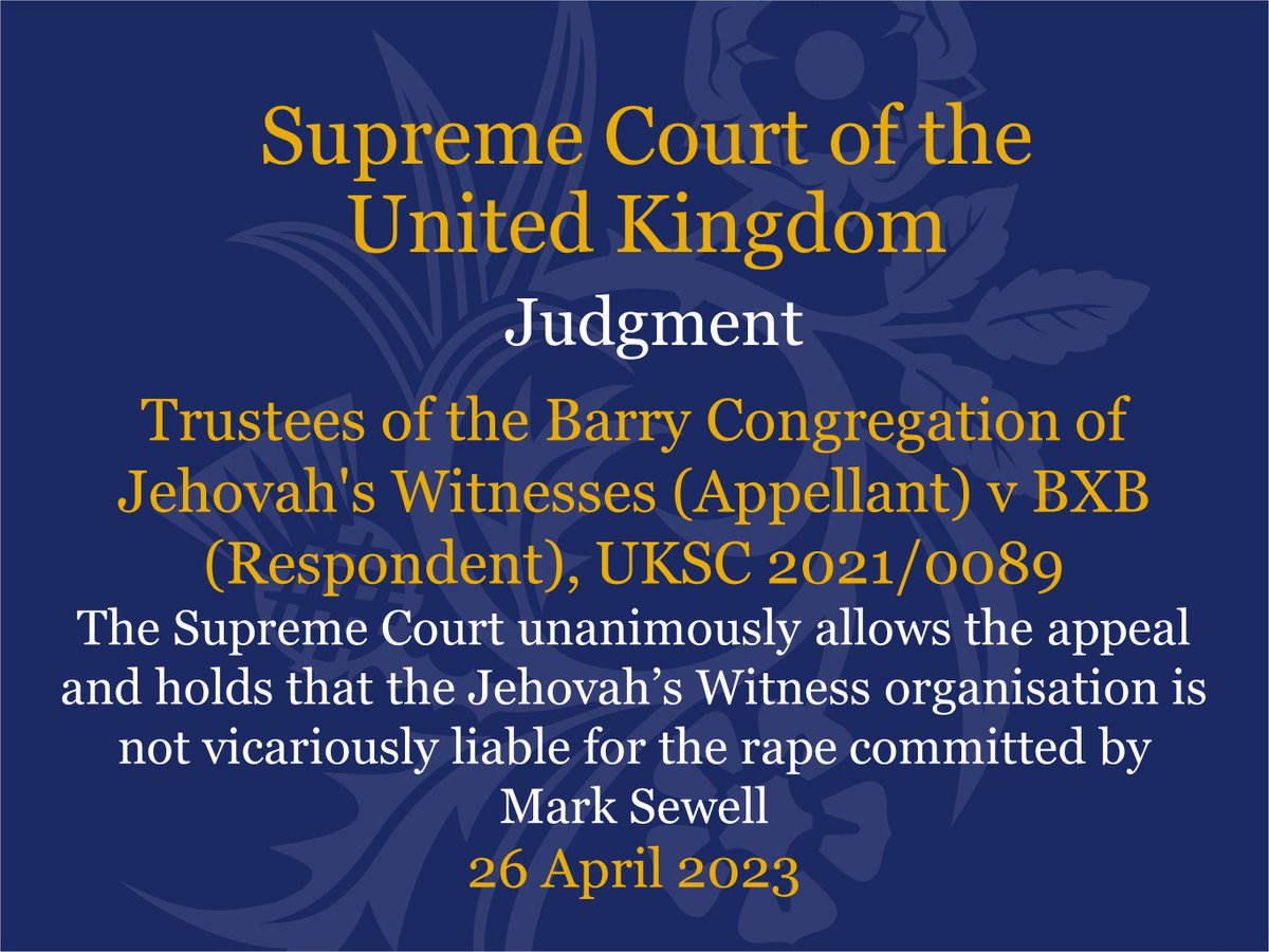 Judgment has been handed down this morning in the case of Trustees of the Barry Congregation of Jehovah's Witnesses (Appellant) v BXB (Respondent), UKSC 2021/0089 supremecourt.uk/cases/uksc-202…