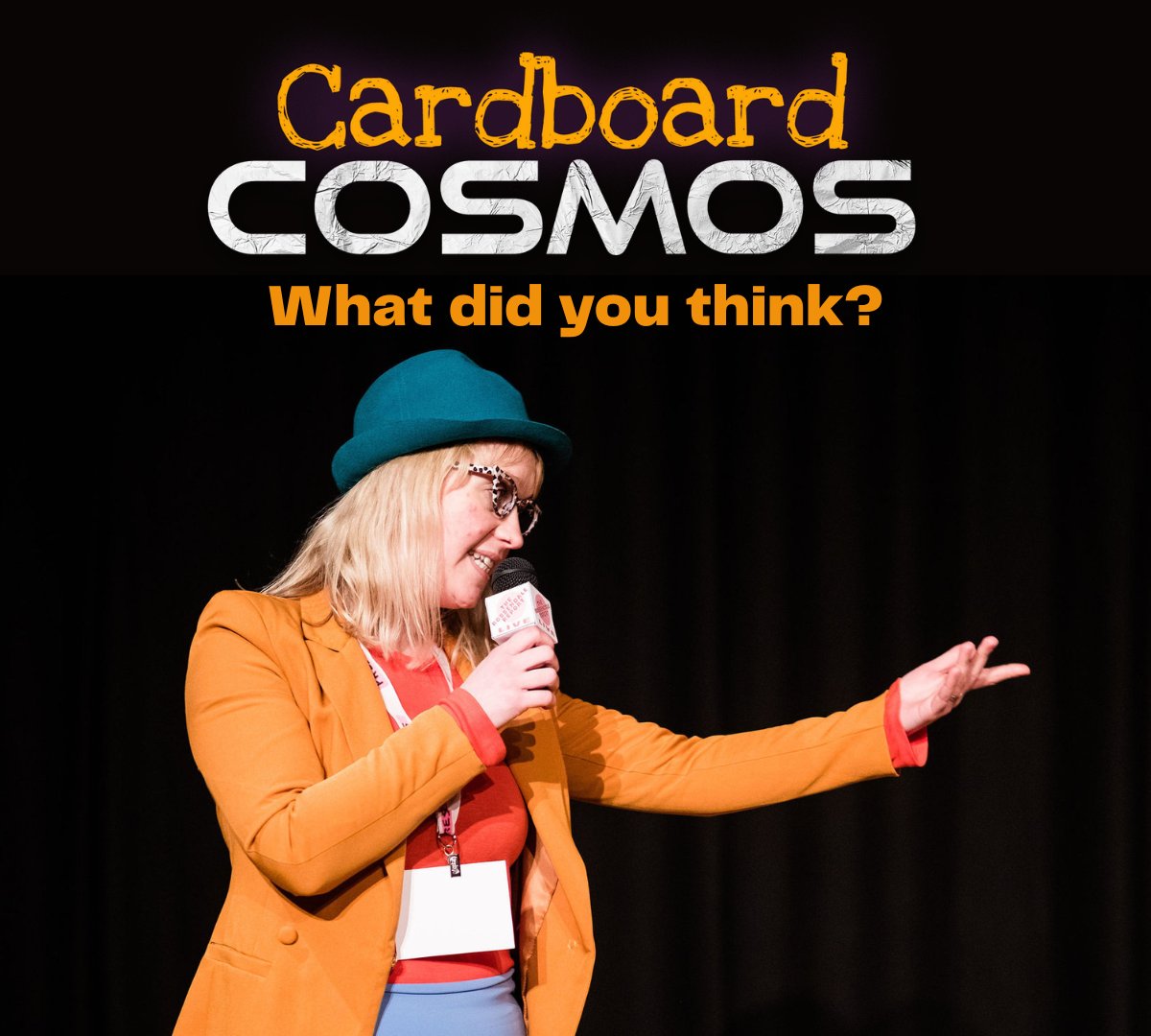 World famous reporter Belinda Conjecture wants to know what YOU thought of #CardboardCosmos! 👀

Please help us to continue to create quality theatre experiences by answering a few questions! 👇
surveymonkey.co.uk/r/5JXX6FR