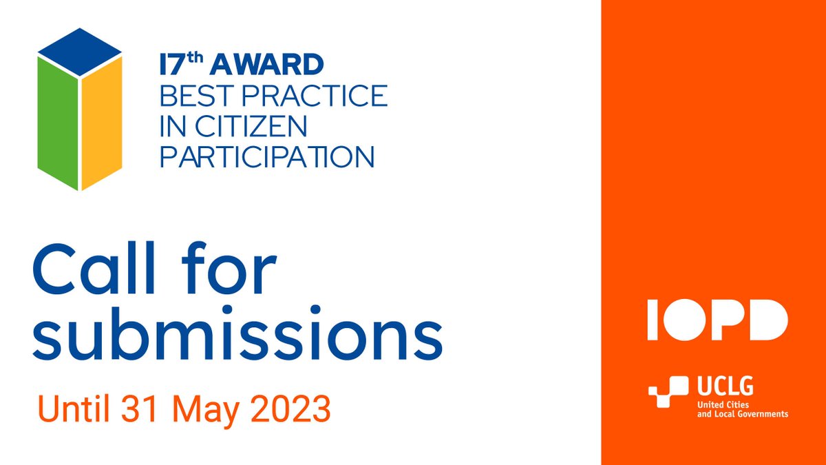 📣The call for the 2023 #IOPDAward by @uclg_org on 'Best Practice in Citizen Participation' is open!

Submit your proposals until 31 May

All information ➡️ oidp.net/en/content.php…

#LocalGov #CitiesAreListening #Local4Action