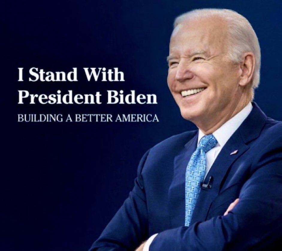 I Stand WithPresident Biden.✋