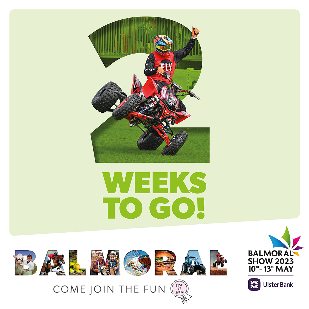 𝐂𝐚𝐧 𝐲𝐨𝐮 𝐛𝐞𝐥𝐢𝐞𝐯𝐞 𝐢𝐭? 🎉 It's only 𝟐 𝐖𝐄𝐄𝐊𝐒 until this year's Balmoral Show in partnership with @UlsterBankNI! 🎟️Buy your tickets at - balmoralshow.co.uk/buy-tickets #balmoralshow2023 #ulsterbankni #buytickets