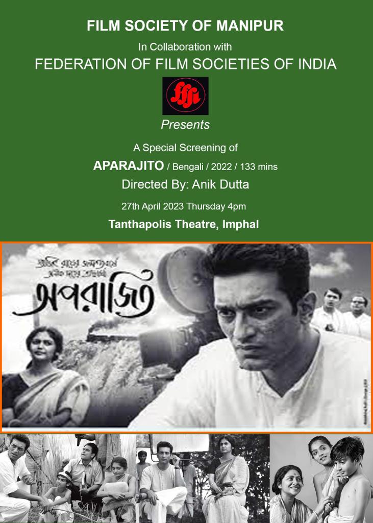 premendro's tweet photo. Film Society of Manipur presents APARAJITO by Anik Dutta Tomorrow 4PM in Imphal. https://t.co/8Bu7xPEJO2