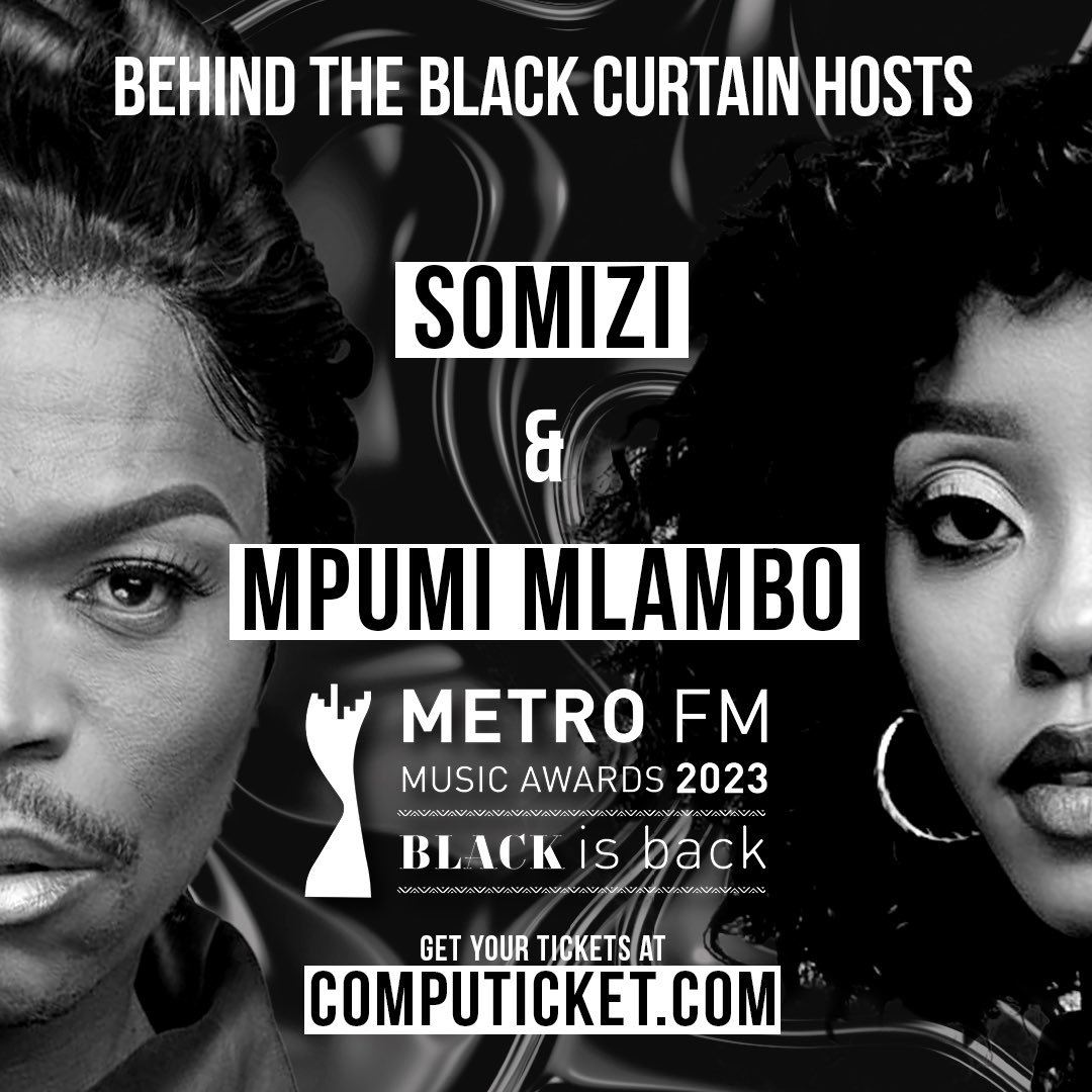 Are you ready for the ultimate night of music and glamour? Join @somizi and @MSAKAZI_RSA behind the Black Curtain with the stars at #MMA23! Get your tickets at Computicket ow.ly/9wFY50NCrIV and prepare for exclusive access to behind-the-scenes action and more! #BlackIsBack