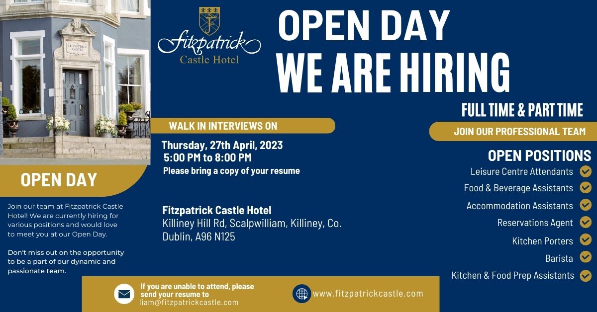 Attention job seekers! Fitzpatrick Castle Hotel is hosting an Open Day on 27th April, offering the opportunity to interview for a range of full-time and part-time positions. Join our dynamic team and be part of a hotel known for its exceptional service and stunning location.