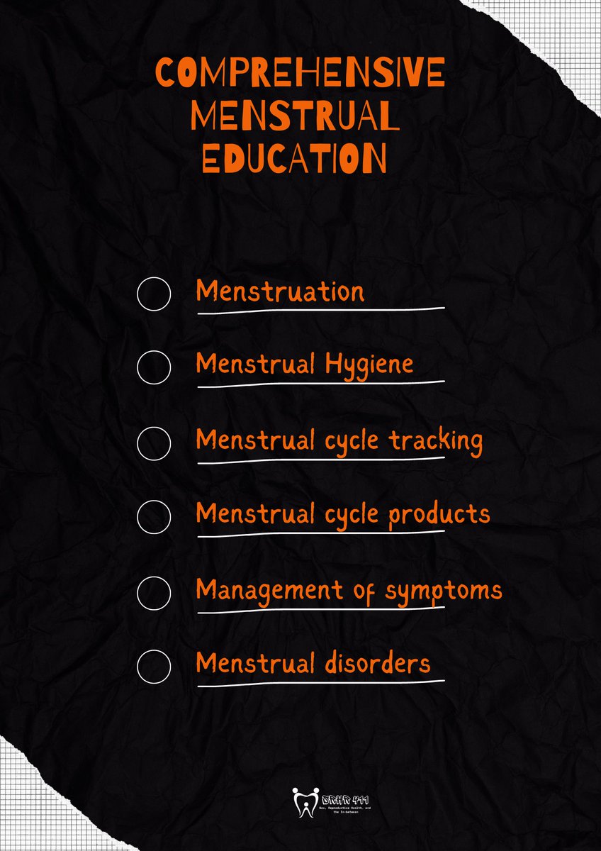 Comprehensive menstrual education is crucial for reproductive and sexual health education. Girls and young women need accurate and age-appropriate information about menstruation, hygiene, menstrual products, cycle tracking, and management of menstrual symptoms