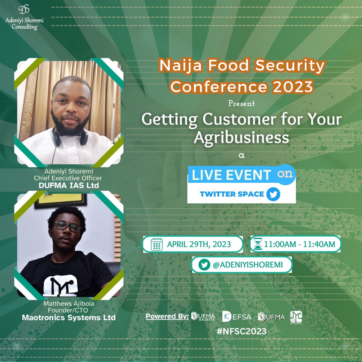 maotronics's tweet photo. Join me live at Naija Food Security Conference 2023.  we will be sharing from our knowledge Bank on how to use tech to get customers for your agribusiness enterprise #dufma #digiclinic #food #zerohunger #Adeniyishoremi https://t.co/fd5xskEnJj