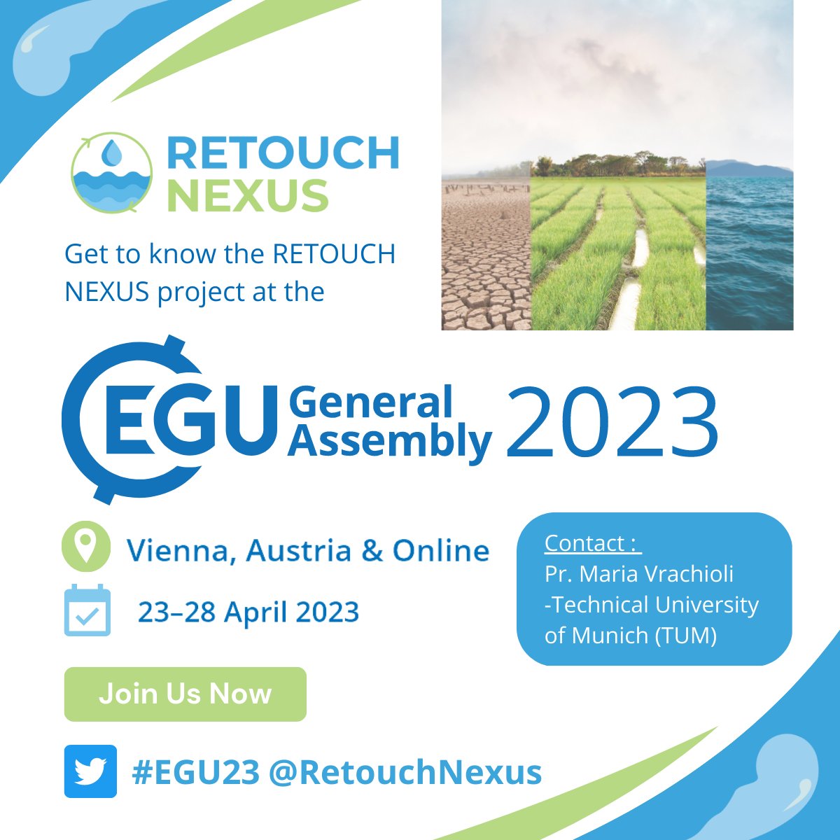 Retouch Nexus (@retouchnexus) on Twitter photo The 💧RETOUCH NEXUS project is proud to attend the #EGU23 organised by the <a href="/EuroGeosciences/">European Geosciences Union</a> in Vienna ! 🇦🇹
🔎Read abstract 👉meetingorganizer.copernicus.org/EGU23/EGU23-16…
#retouchnexus #watermanagement #horizoneurope #europeanunion #europeancommission #climatechange #resilience #nexus The 💧RETOUCH NEXUS project is proud to attend the #EGU23 organised by the <a href="/EuroGeosciences/">European Geosciences Union</a> in Vienna ! 🇦🇹
🔎Read abstract 👉meetingorganizer.copernicus.org/EGU23/EGU23-16…
#retouchnexus #watermanagement #horizoneurope #europeanunion #europeancommission #climatechange #resilience #nexus