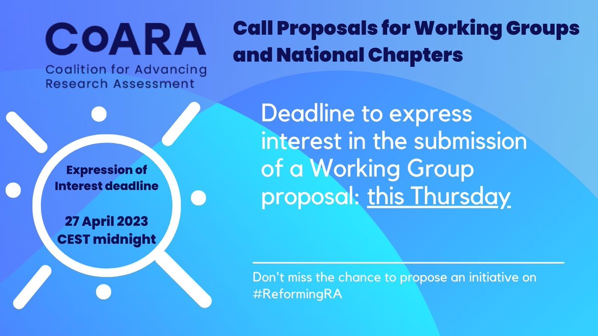 CoARAssessment's tweet photo. 📢⏰DEADLINE: @CoARAssessment Call Expression of Interest

Submit your Expression of Interest by 27th April 2023 midnight CEST

Questions? email 📩workinggroupcall@coara.eu

💡Find videos, FAQs, procedure documents on the website https://t.co/pO76NMcT1b

 #ReformingRA https://t.co/PVBXMXEVhw