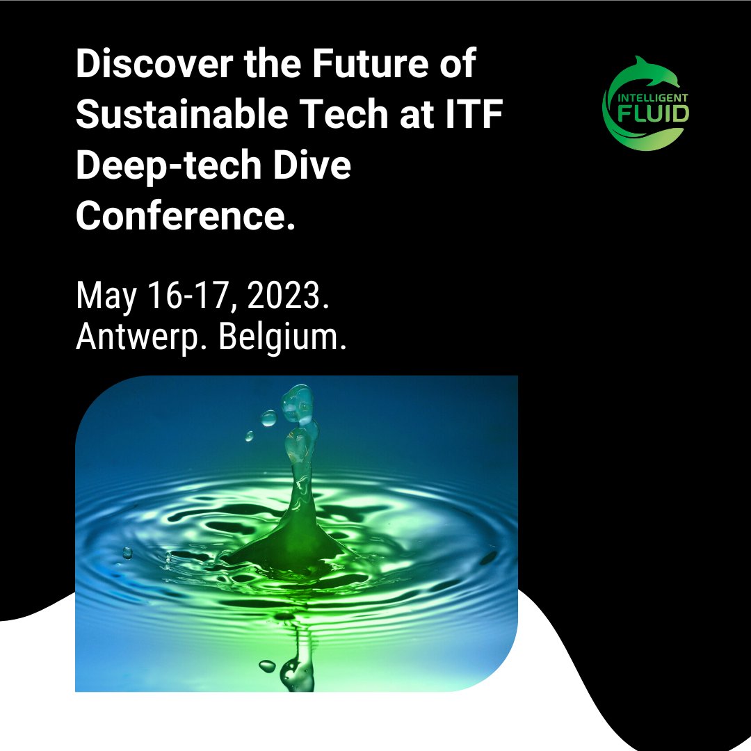 Intelligent_F's tweet photo. Hey there, eco-warriors! 💚

Are you ready to dive deep into the future of sustainable tech? Then you won't want to miss the upcoming ITF Deep-tech Dive Conference with Intelligent Fluids! 🚀

#IntelligentFluids #IFC #ITFConference #PositiveChange https://t.co/YzxYNwdOs0