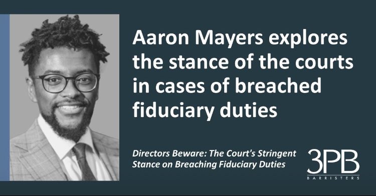 These issues are explored in the recent Court of Appeal decision in Recovery Partners GP Ltd v Rukhadze and others [2023] EWCA Civ 305.

Read my analysis and the key takeaways from the Court of Appeal's decision here:

3pb.co.uk/directors-bewa…
