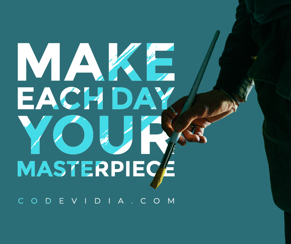 CodeVidia's tweet photo. Make each day your masterpiece. - ๐ฑ๐๐๐ ๐พ๐๐๐
๐๐
#inspirationalquote
#thoughtoftheday
#winningmindset
#CodeVidia https://t.co/WS5wkWBftn
