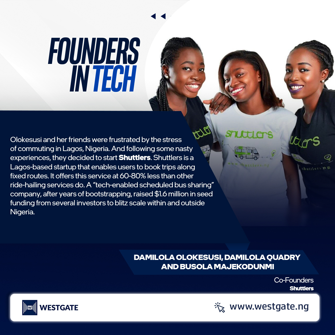 westgateng_'s tweet image. Damilola Olokesusi, Damilola Quadry, and Busola Majekodunmi  💻🌏

Today&apos;s edition of #foundersintech features Damilola Olokesusi, Damilola Quadry, and Busola Majekodunmi. CEO Olokesusi founded Shuttlers in 2016 to address the issue of inefficient transportation costs.

(1/3)