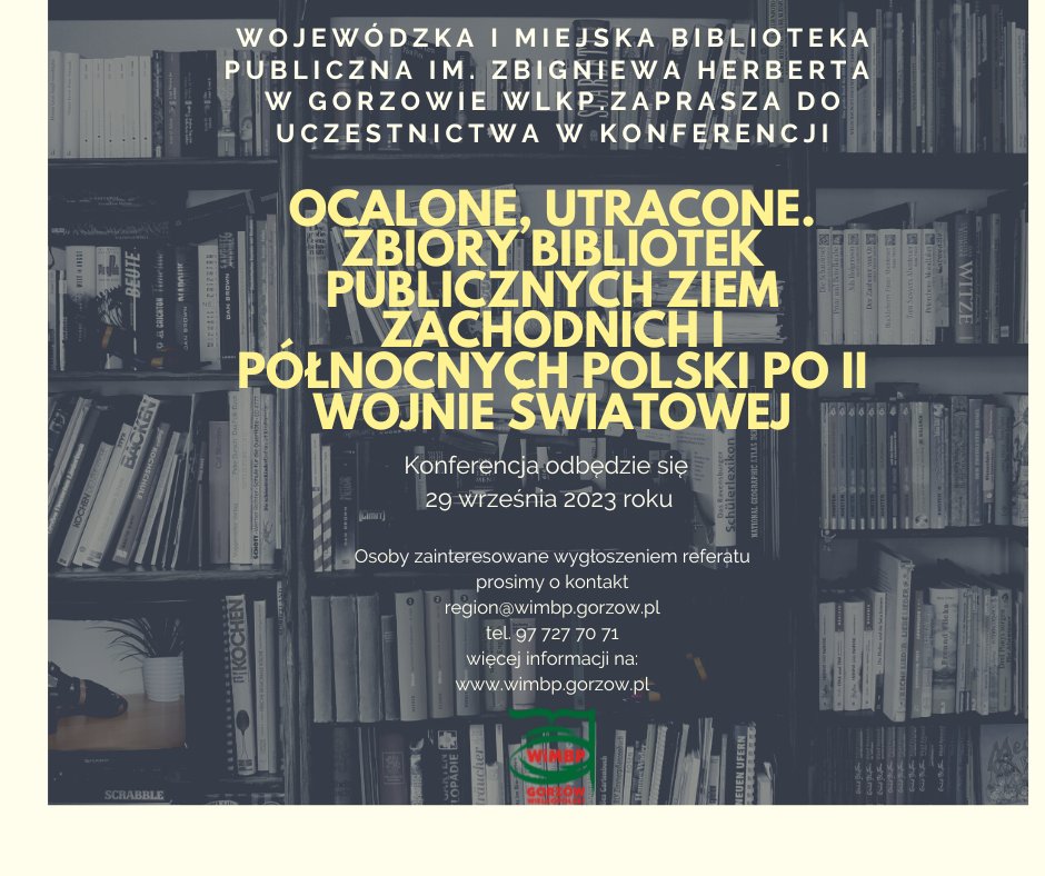 WiMBP's tweet photo. Zaktualizowany plakat na sesję naukową o stanie księgozbiorów na ziemiach zachodnich i północnych Polski po II wojnie światowej.

https://t.co/AmhSeAsMUu https://t.co/ovixRSWUeM