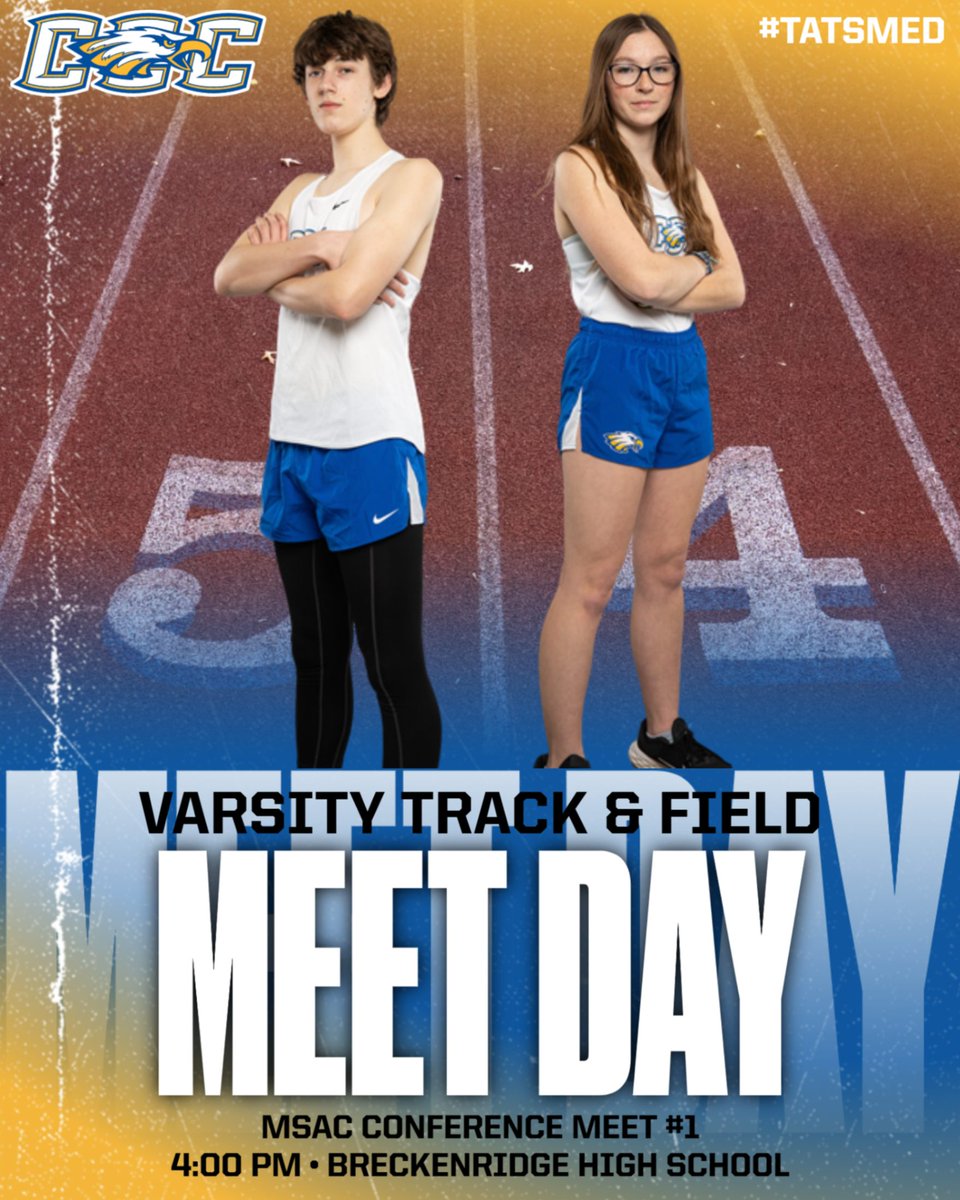 CCC_Eagles's tweet photo. VARSITY TRACK &amp; FIELD
MSAC MEET #1
@ Breckenridge High School
Field Events = 4:00pm
Running Events = 4:30pm https://t.co/qwUcFskXbH