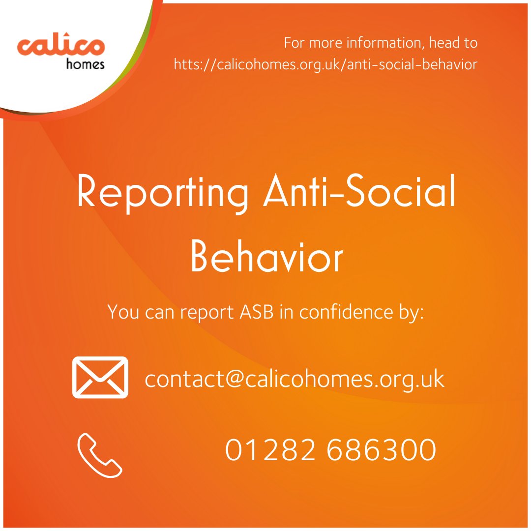 Whilst it's important that we remain patient &amp; understanding of our neighbours' circumstances, we want you to enjoy where you live. 

Report #ASB in confidence:
✉️ Email contact@calicohomes.org.uk
☎️ Ring 01282 686300
📱 Via your Online Calico Account.