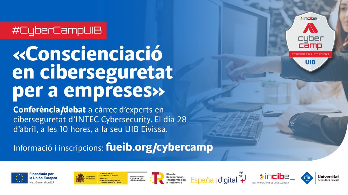 #CyberCampUIB | 📢 Nova formació en #ciberseguretat destinada a ciutadans i empreses! <a href="/CyberCampEs/">CyberCamp</a>

🗓️ 28 d'abril
🕓 10h-12h
📍#SeuEivissa. Sessió presencial i virtual.

🔗 Informació i inscripcions gratuïtes a: fueib.org/ca/cybercamp/6…