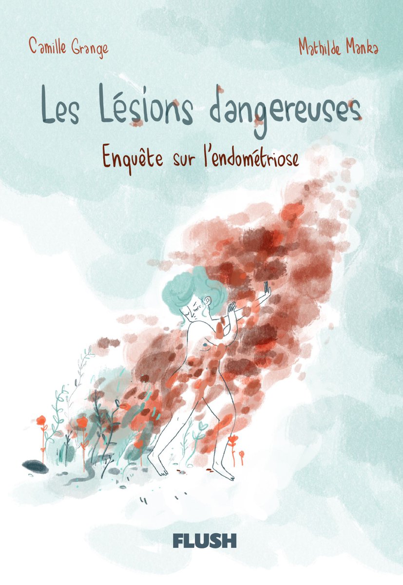FLUSH est mort, vive FLUSH ! Un an après la sortie des Lésions dangereuses, enquête sur l'#Endométriose, les @EditionsLapin reprennent la commercialisation de la BD de <a href="/cmllgrng/">Camille Grange</a> et Mathilde Manka dans leur collection "Causes en corps". Commandes : lnkd.in/e7c3c2Ne