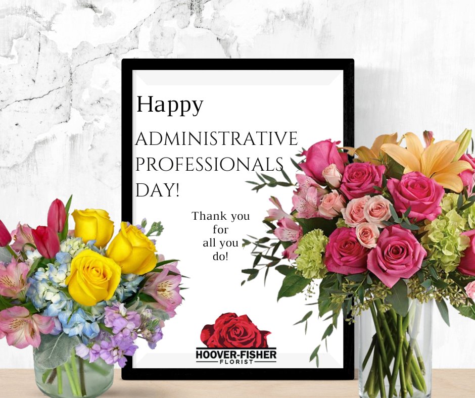 There are many ways to show appreciation on #AdministrativeProfessionalsDay! One of the best is with flowers! 💐
🌷From all of us at Hoover-Fisher, 'Thank you!' 

Shop HooverFisherFlorist.com.
#hooverfisherflorist #adminflowers #thankyouflowers #appreciation #kensingtonflorist