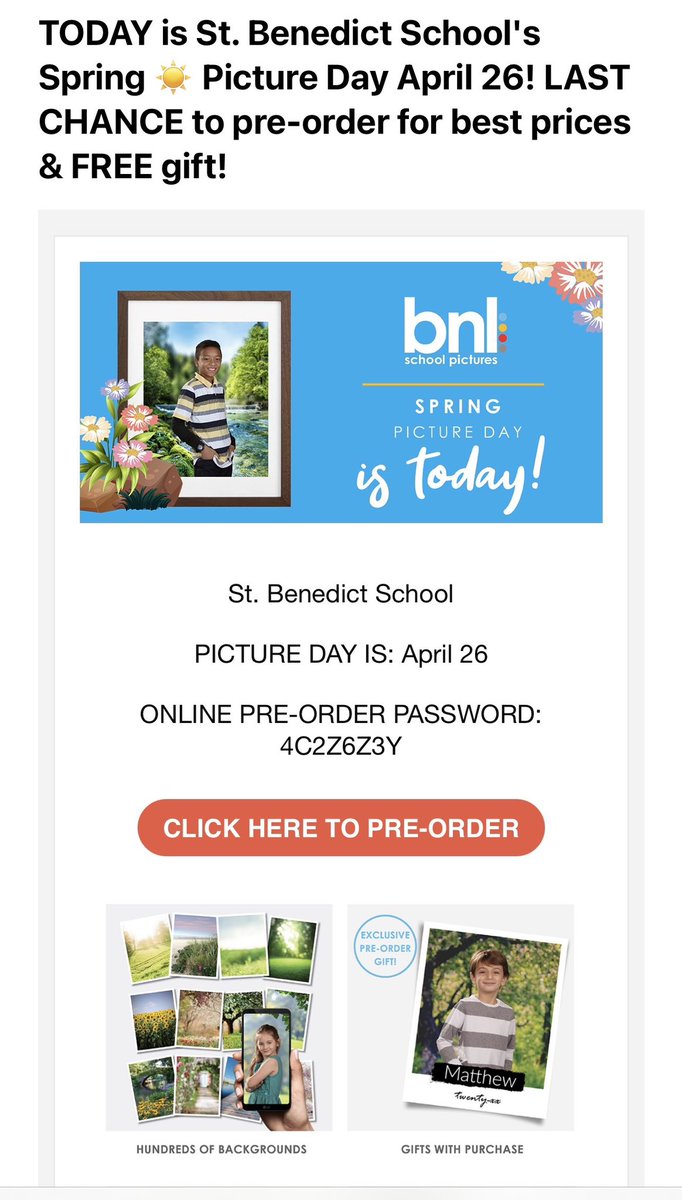 REMINDER: Spring Pictures are today! Last chance to pre-order online at: 
order.bnlschoolpictures.com/login