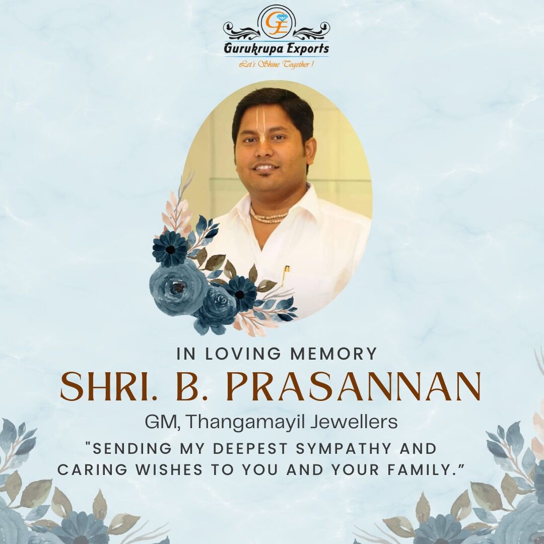 Our deepest Condolences to the family and friends of Mr. B. Prasannan, MD of Thangamayil Jewellers! His memories will never fade. 

Rest in peace  ! 

#gurukrupaexports #theaashirya #thangamayil #deepestcondolences #rip