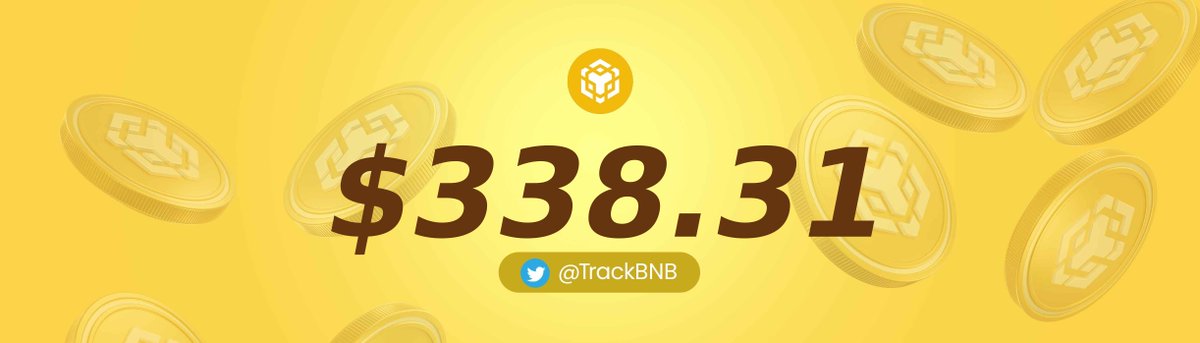 TrackBNB's tweet photo. #BNB Price: $338.31  📈 https://t.co/cIYbX0yL1a