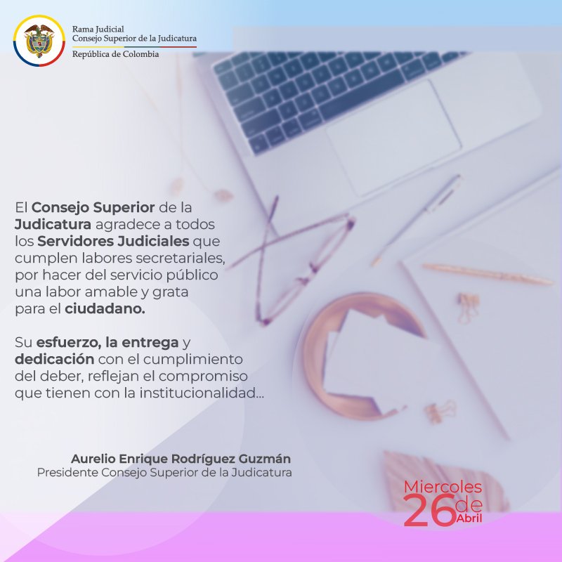 judicaturacsj's tweet photo. #26Abril | El @judicaturacsj se une a la conmemoración del #DíaDeLaSecretaria y agradece a todos los servidores judiciales que cumplen labores secretariales, por hacer del servicio público la razón de ser de la Corporación. https://t.co/tc4jlPFYOT