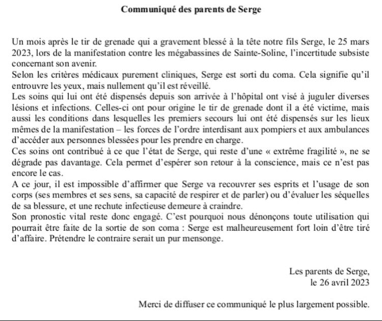 Communiqué des parents de Serge, grièvement blessé à #SainteSoline il y a un mois. Bien que Serge soit sorti du coma, son état demeure d’une « extrême fragilité ».