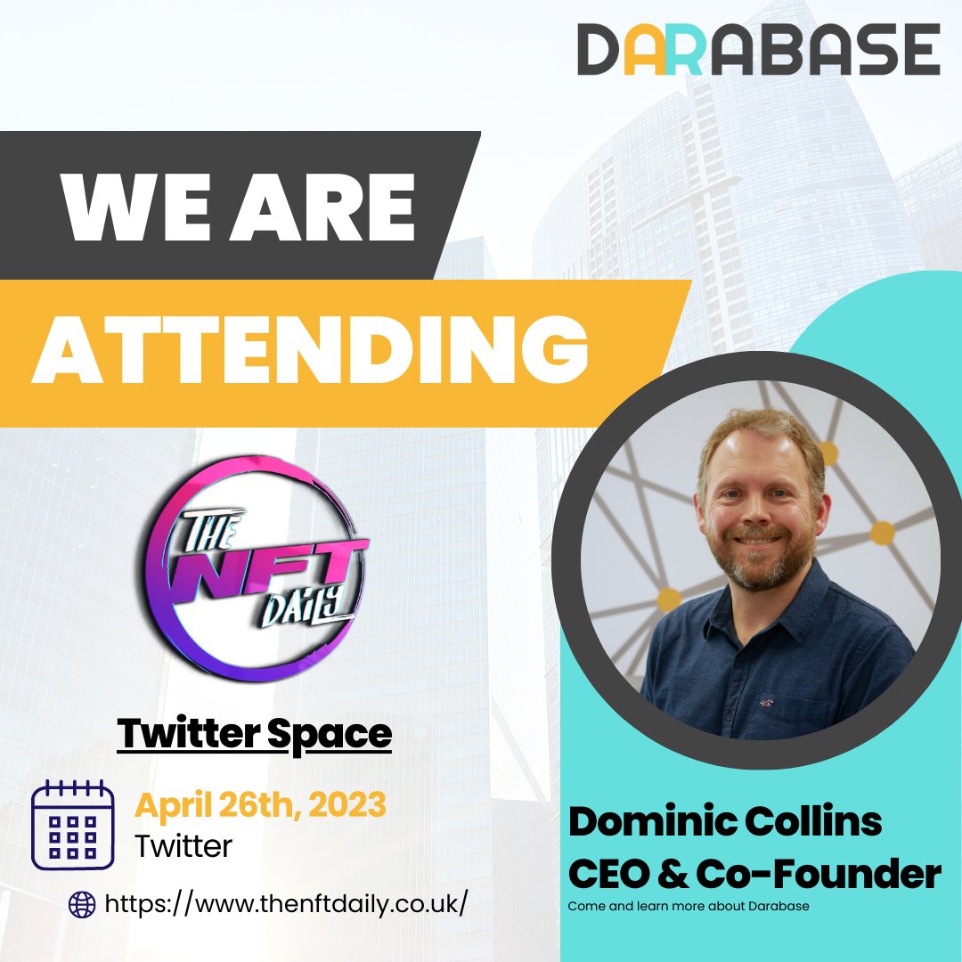 DarabaseCo's tweet image. Darabase CEO &amp;amp; Co-Founder Dominic Collins will be a guest on the @_TheNFTDaily  Twitter space at 5PM BST today. 

Make sure you tune in to learn more about darabase.io