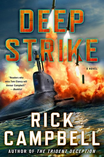 TechThrillerHvn's tweet photo. DEEP STRIKE by #RickCampbell (2021) #AkulaSSN https://t.co/eWaqRaA8gz