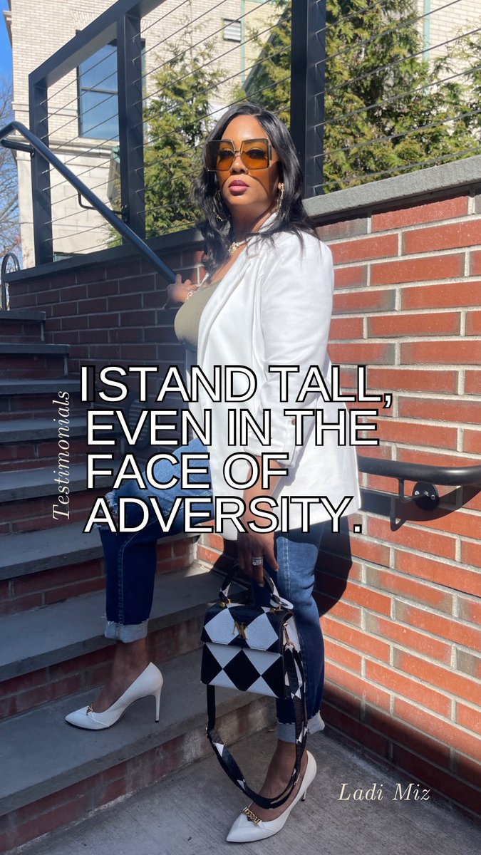 I stand tall, even in the face of adversity. #LadiMiz.