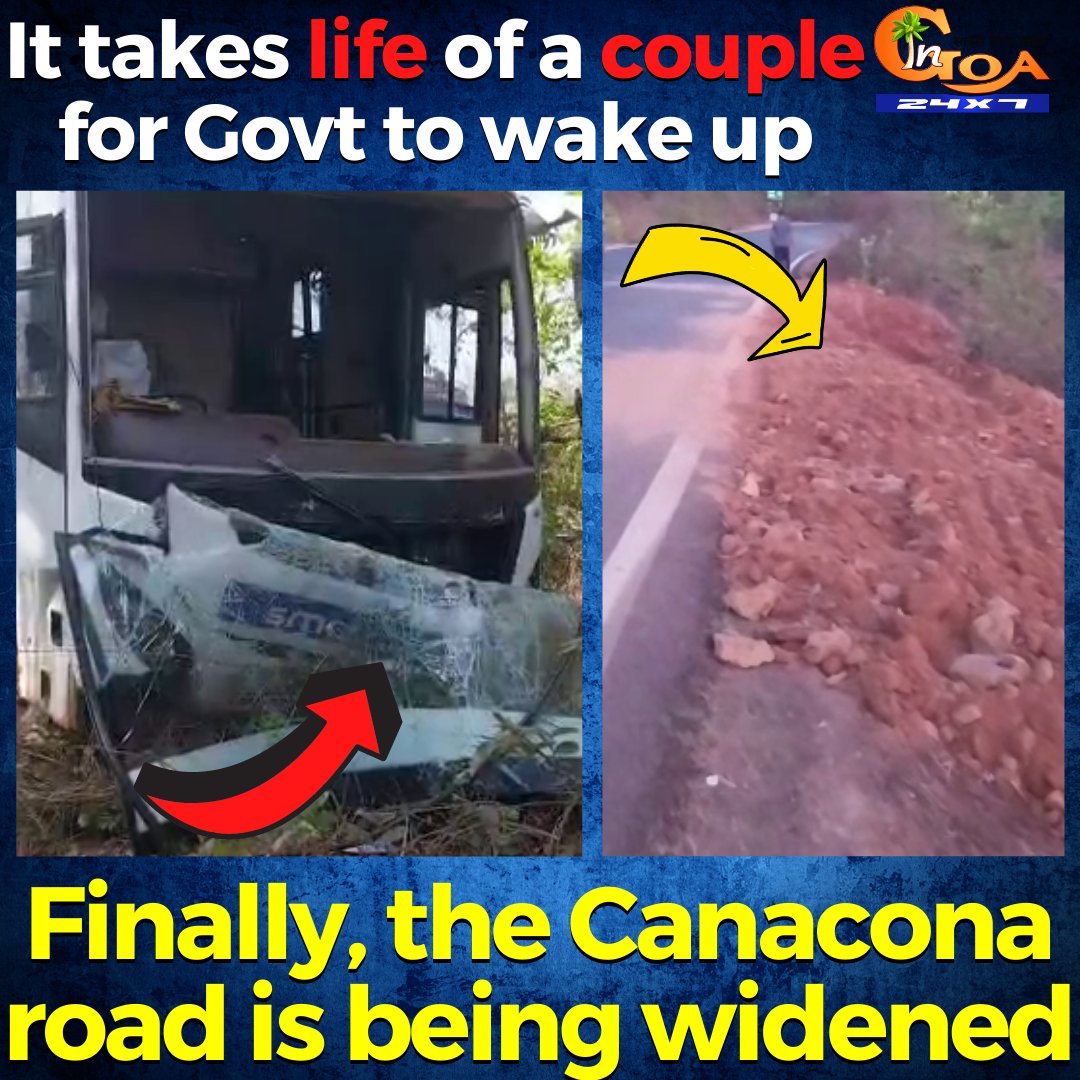 InGoa24x7's tweet photo. It takes life of a couple for Govt to wake up. Finally, the Canacona road is being widened
WATCH : https://t.co/FWZodHNa3b
#Goa #GoaNews #Road #widened #Canacona #accident #life #couple https://t.co/eBod1HZQhY