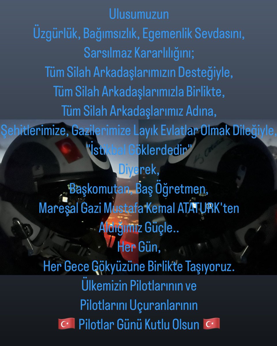 Ülkemizin Pilotlarının ve
Pilotlarını Uçuranlarının
🇹🇷 Pilotlar Günü Kutlu Olsun 🇹🇷

26 Nisan...
Pilotlar Günü
🇹🇷
#PilotlarGünü #FesaEvrensev
#İstikbalGöklerdedir #HavaHarpOkulu #AirForceAcademy #HHO  #TürkHavaKuvvetleri #TurkishAirForce #HvKK #TurAF #TürkSilahlıKuvvetleri