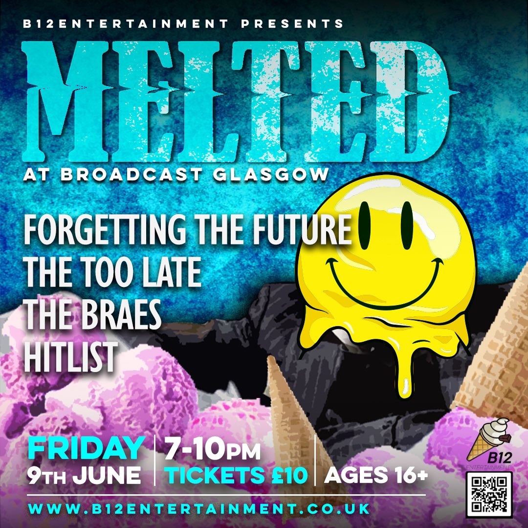 Melted at Broadcast 🫠 Friday 9th June🍦

Broadcast is the next stop for the Melted Express 🚂 where we will be putting on a banging bill featuring Forgetting The Future, The Braes, The Too Late &amp; Hitlist 💥 Tickets can be purchased at b12entertainment.co.uk/tickets 🎫

Get at it 💃🕺