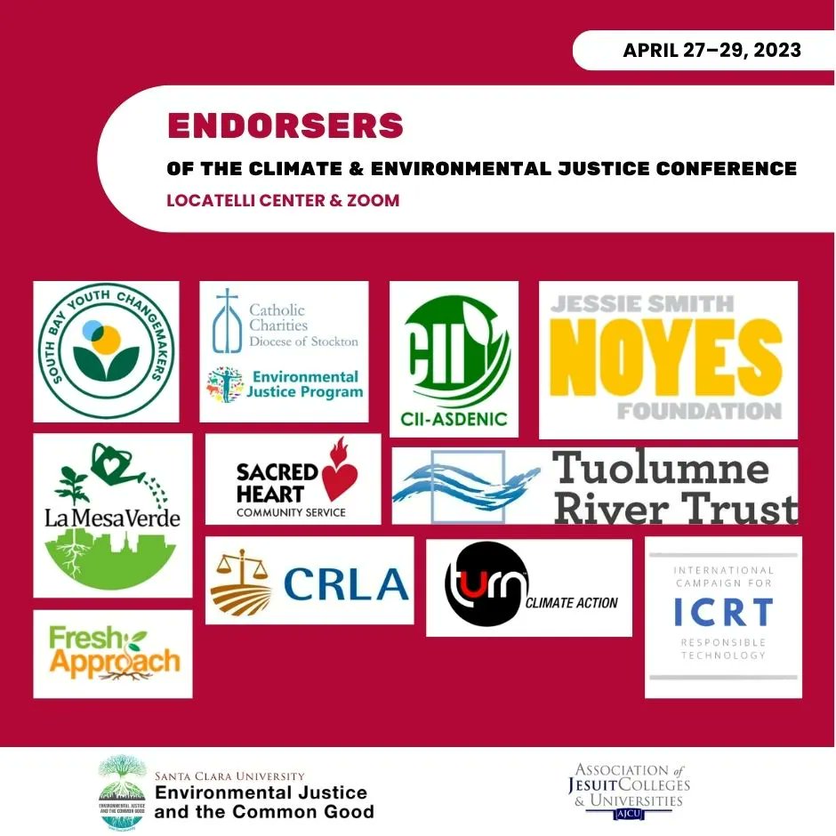 Thanks to our endorsers for supporting #santaclarauniversity to advance university-community partnerships for #environmentaljustice in the face of #climatechange. Free hybrid online and in-person event. Info - bit.ly/3HlA5ig. Registration - bit.ly/3iQ0snb.