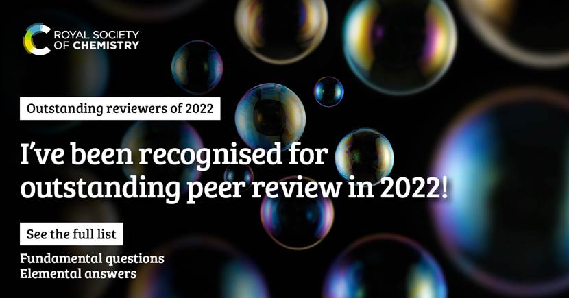 I am very happy to share that I’ve been recognised as one of the Royal Society of Chemistry’s 2022 Outstanding Reviewers.

Explore the full list at rsc.li/OutstandingRev….

#RSCPeerReview <a href="/RoySocChem/">Royal Society of Chemistry</a>