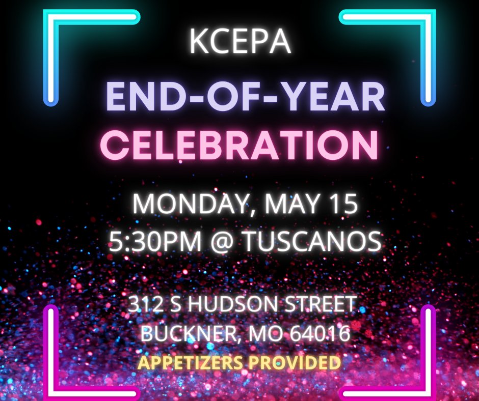 KCEPA members or those interested in joining KCEPA, we hope to see you on May 15 at Tuscanos for an end-of-year celebration!  We have earned this time to celebrate another school year in the books! 

Come have fun with us!