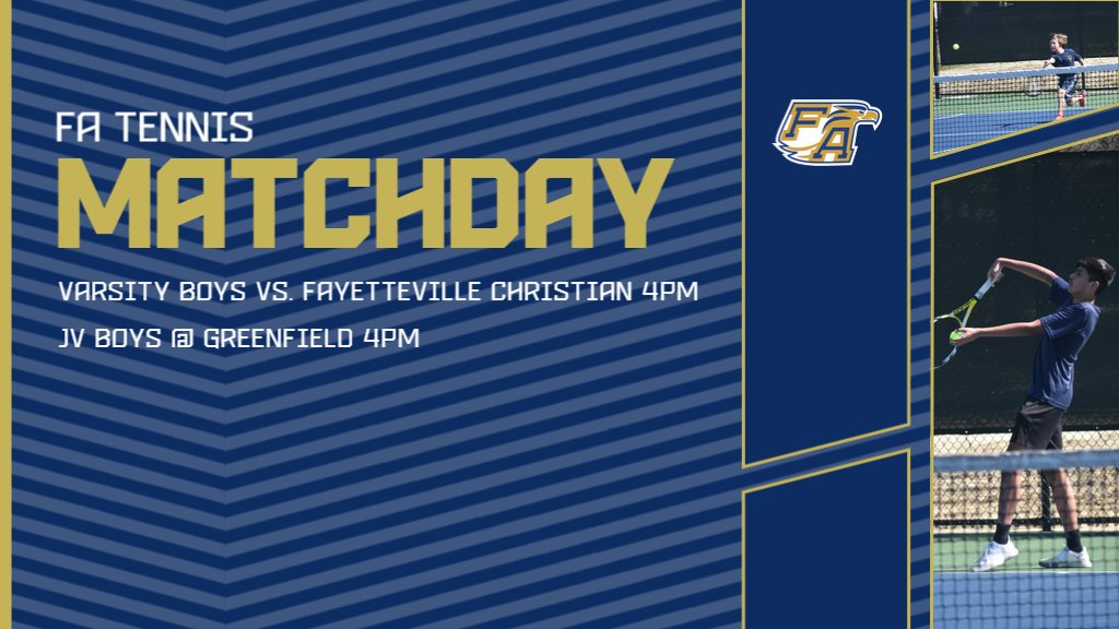 FA Tennis has matches today. JV travels to Greenfield School starting at 4pm and Varsity Boys play Fayetteville Christian at home also at 4pm. Good luck Boys. #myfa #soarhigher
