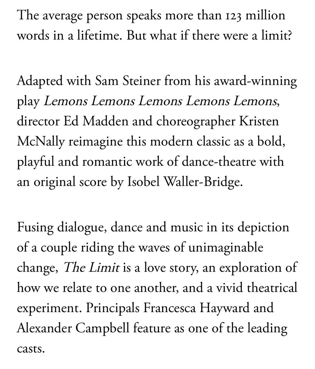 Coming up this autumn: THE LIMIT in the Linbury at <a href="/TheRoyalBallet/">The Royal Ballet</a>. Sam Steiner’s text, choreography from incredible Kristen McNally, and a new score by <a href="/IsobelWB/">Isobel Waller-Bridge</a>. A surprise and thrill every step of the way.
