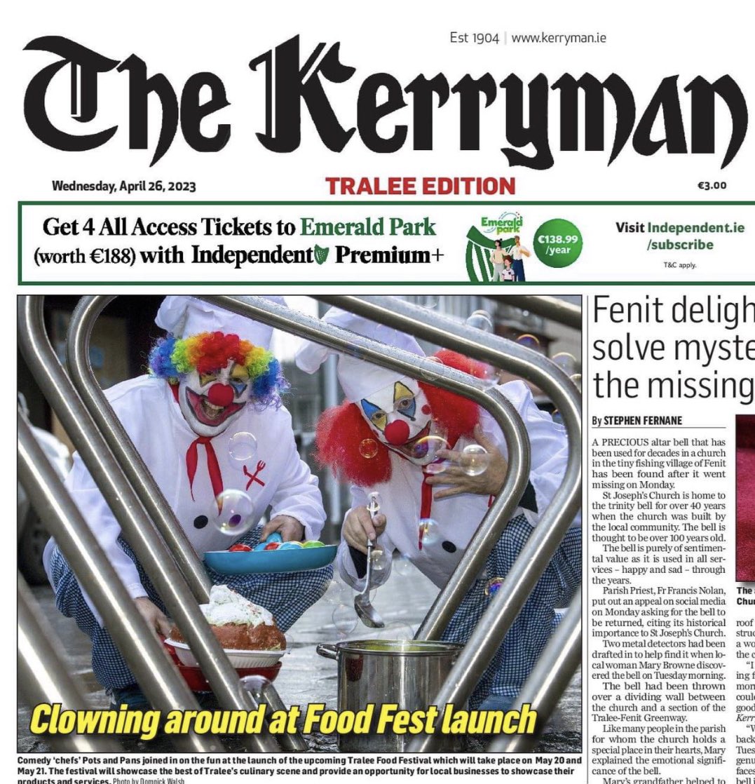 Front page of todays @kerryman_ie Tralee Edition, thank you for the coverage guys! 
I think the fame is going to start going to Pot’s & Pan’s heads 😂
Thanks to @domnickeyefocus for the great photos! 
🥳🤡👨‍🍳

#TFF23 #TraleeFoodFestival #LoveTralee #TraleeMyLove 
@DiscoverKerry_